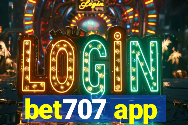bet707 app